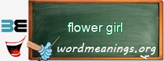 WordMeaning blackboard for flower girl